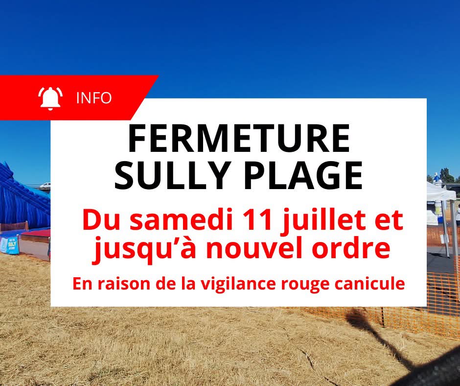 Sully Plage fermée. Crédit photo : Ville de Sully