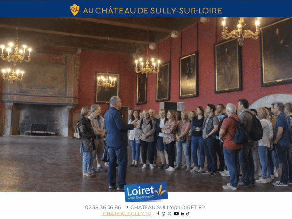 Visuels château de Sully-sur-Loire - 2026 - format site internet - Visites guidées tous les jours en juillet et août. Crédit photo :