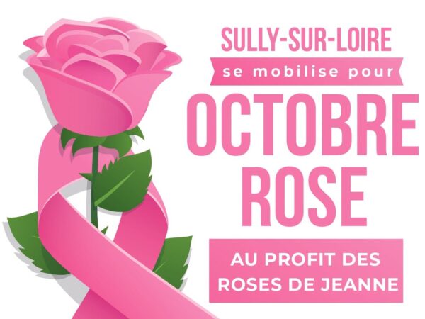 AFFICHE SULLY SUR LOIRE - Octobre rose. Crédit photo : MAIRIE SULLY SUR LOIRE